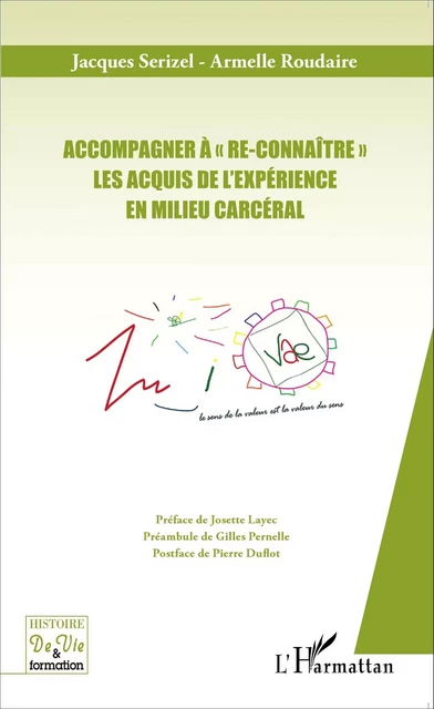 Accompagner à "re-connaître" les Acquis de l'Expérience en milieu carcéral - Jacques Serizel - Editions L'Harmattan