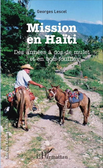 Mission en Haïti - Georges Lescel - Editions L'Harmattan