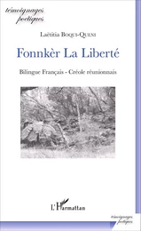 Fonnkèr La Liberté