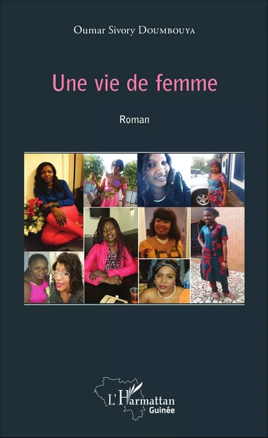 Une vie de femme - Oumar Sivory Doumbouya - Editions L'Harmattan