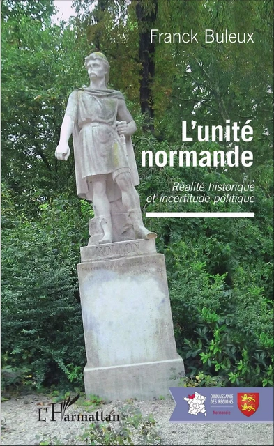 L'unité normande - Franck BULEUX - Editions L'Harmattan