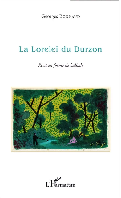 La Lorelei du Durzon -  Bonnaud georges - Editions L'Harmattan