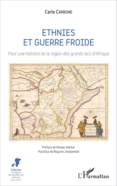 Ethnies et guerre froide - Carlo Carbone - Editions L'Harmattan