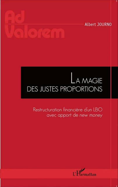 La magie des justes proportions - Albert Journo - Editions L'Harmattan