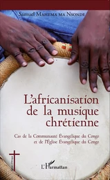 L'africanisation de la musique chrétienne