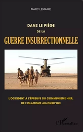 Dans le piège de la guerre insurrectionnelle