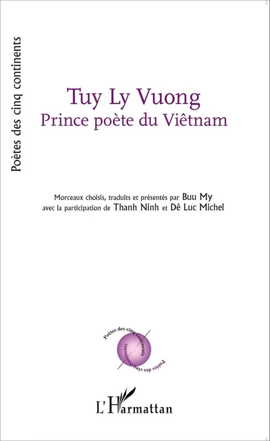 Tuy Ly Vuong Prince poète du Viêtnam -  Tuy Ly Vuong - Editions L'Harmattan