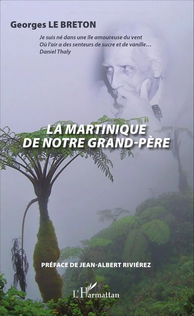 La Martinique de notre grand-père - Georges Le Breton - Editions L'Harmattan