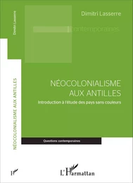 Néocolonialisme aux Antilles