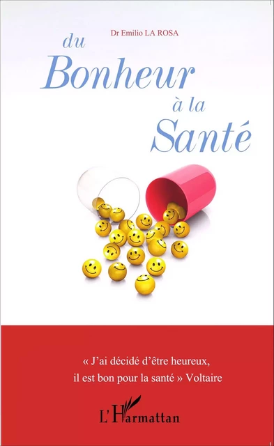 Du bonheur à la santé - Emilio La Rosa - Editions L'Harmattan