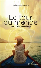 Le tour du monde en bateau-stop