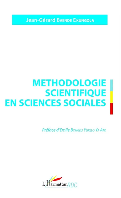 Méthodologie scientifique en sciences sociales - Jean-Gérard Baende Ekungola - Editions L'Harmattan