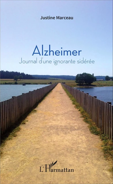 Alzheimer - Justine Marceau - Editions L'Harmattan