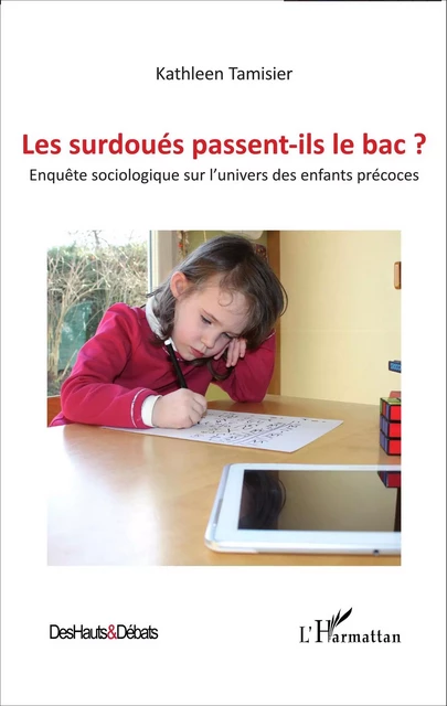 Les surdoués passent-ils le bac ? - Kathleen TAMISIER - Editions L'Harmattan