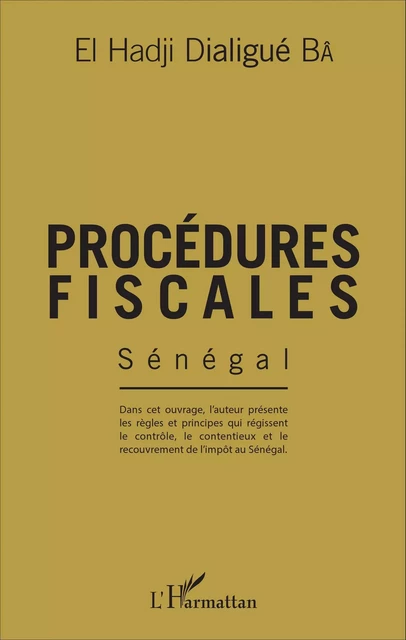 Procédures fiscales - El Hadji Dialigué Ba - Editions L'Harmattan