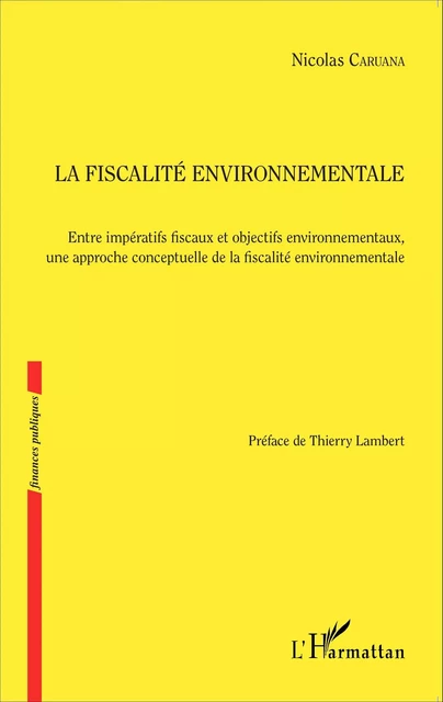 Fiscalité environnementale - Nicolas Caruana - Editions L'Harmattan