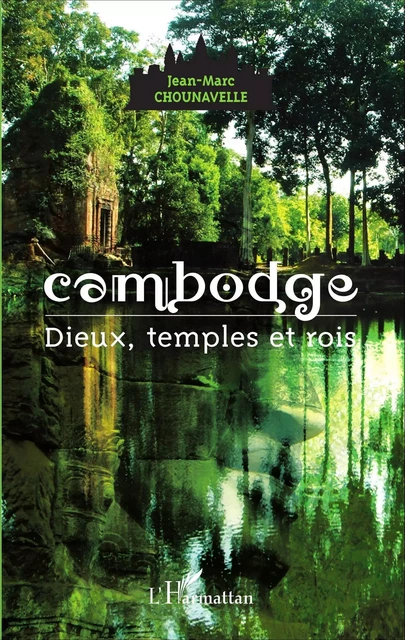 Cambodge -  Chounavelle jean marc - Editions L'Harmattan