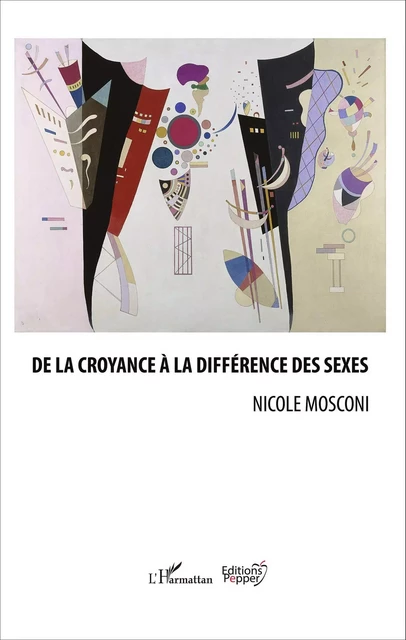 De la croyance à la différence des sexes - Nicole Mosconi - Editions L'Harmattan