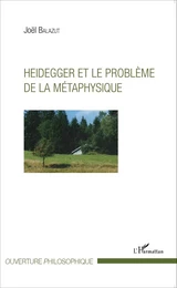 Heidegger et le problème de la métaphysique