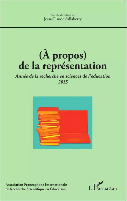 (À propos) de la représentation - Jean-Claude Sallaberry - Editions L'Harmattan