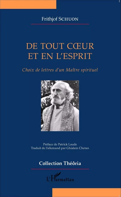 De tout coeur et en l'esprit - Frithjof Schuon - Editions L'Harmattan