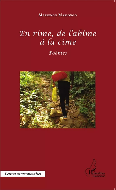 En rime, de l'abîme à la cime - Massongo Massongo - Editions L'Harmattan