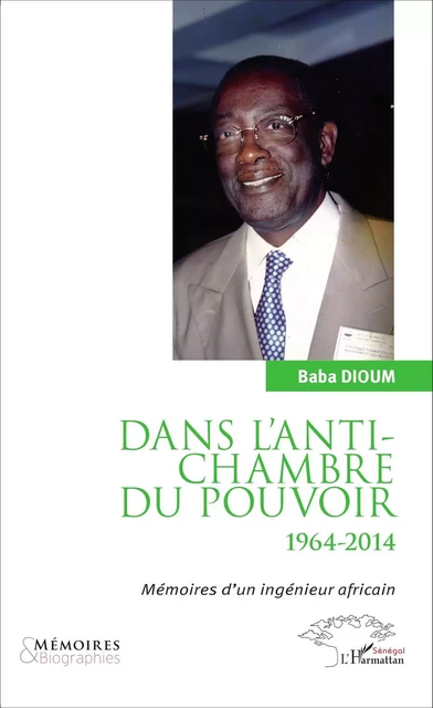 Dans l'antichambre du pouvoir - Baba Dioum - Editions L'Harmattan