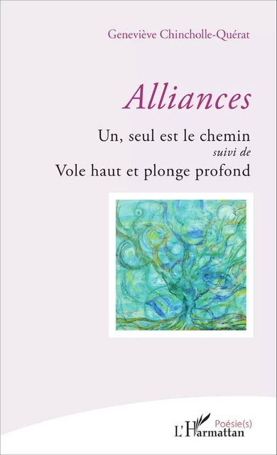 Alliances - Geneviève Chincholle-Querat - Editions L'Harmattan