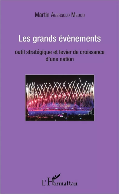 Les grands évènements - Martin Abessolo medou - Editions L'Harmattan