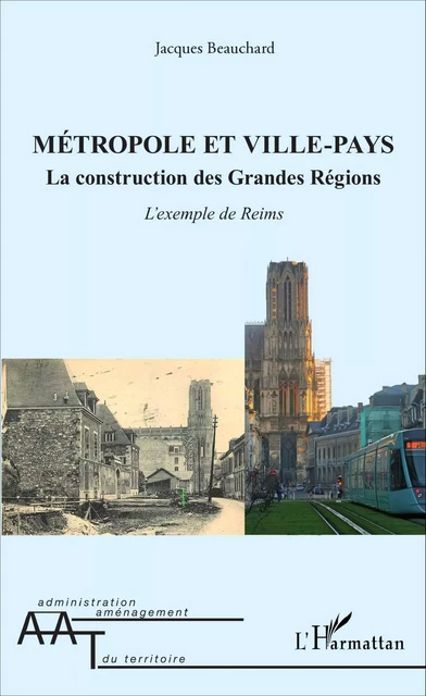 Métropole et ville-pays - Jacques Beauchard - Editions L'Harmattan