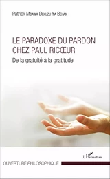 Le Paradoxe du pardon chez Paul Ricoeur