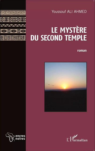 Le mystère du second temple - Youssouf Ali Ahmed - Editions L'Harmattan