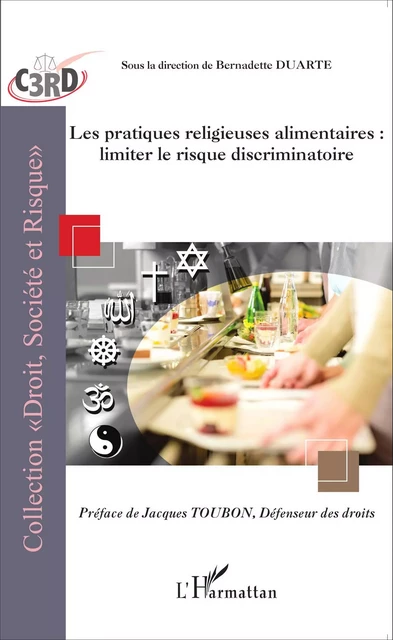 Les pratiques religieuses alimentaires : limiter le risque discriminatoire -  - Editions L'Harmattan