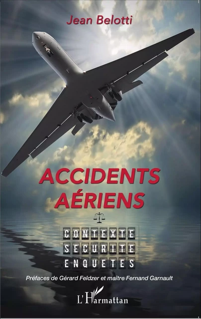 Accidents aériens - Jean Belotti - Editions L'Harmattan