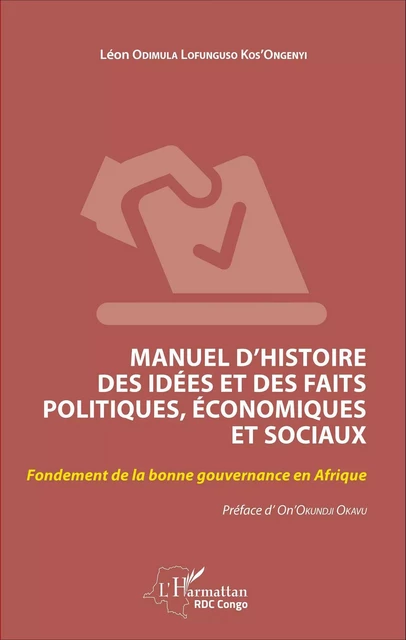 Manuel d'histoire des idées et des faits politiques, économiques et sociaux - Léon Odimula Lofunguso Kos'Ongenyi - Editions L'Harmattan