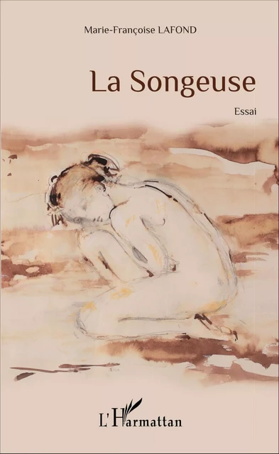 La Songeuse - Marie-Françoise Lafond - Editions L'Harmattan