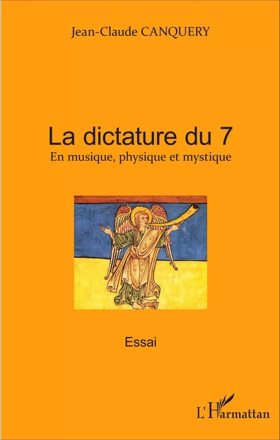 La dictature du 7 - Jean-Claude Canquery - Editions L'Harmattan