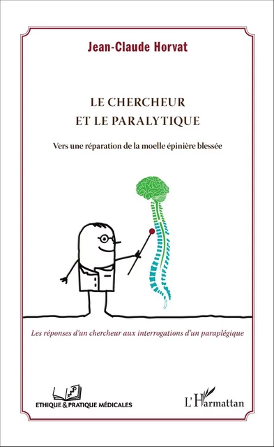 Le chercheur et le paralytique - Jean-Claude Horvat - Editions L'Harmattan