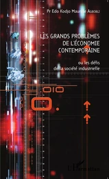 Les grands problèmes de l'économie contemporaine ou les défis de la société industrielle