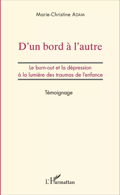 D'un bord à l'autre - Marie-Christine Adam - Editions L'Harmattan