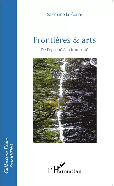 Frontières & arts - Sandrine Le Corre - Editions L'Harmattan