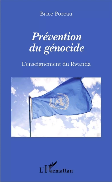 Prévention du génocide - Brice Poreau - Editions L'Harmattan