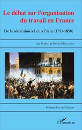 Le Débat sur l'organisation du travail en France