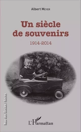 Un siècle de souvenirs