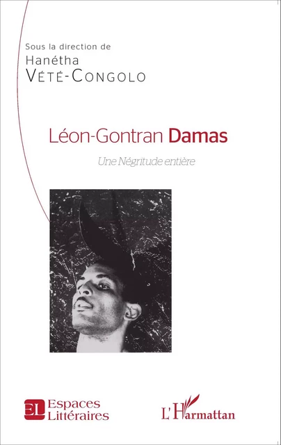 Léon-Gontran Damas - Hanétha Vété-Congolo - Editions L'Harmattan