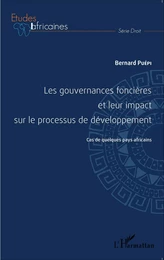 Les gouvernances foncières et leur impact sur le processus de développement