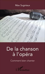 De la chanson à l'opéra