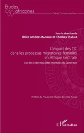 L'impact des TIC dans les processus migratoires féminins en Afrique Centrale