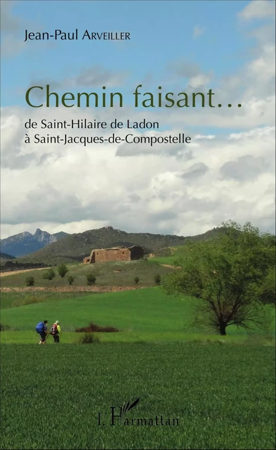 Chemin faisant... - Jean-Paul Arveiller - Editions L'Harmattan