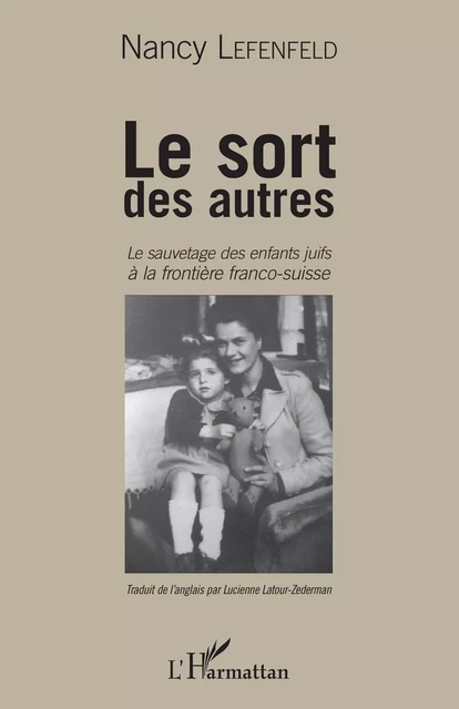 Le Sort des autres - Nancy Lefenfeld - Editions L'Harmattan